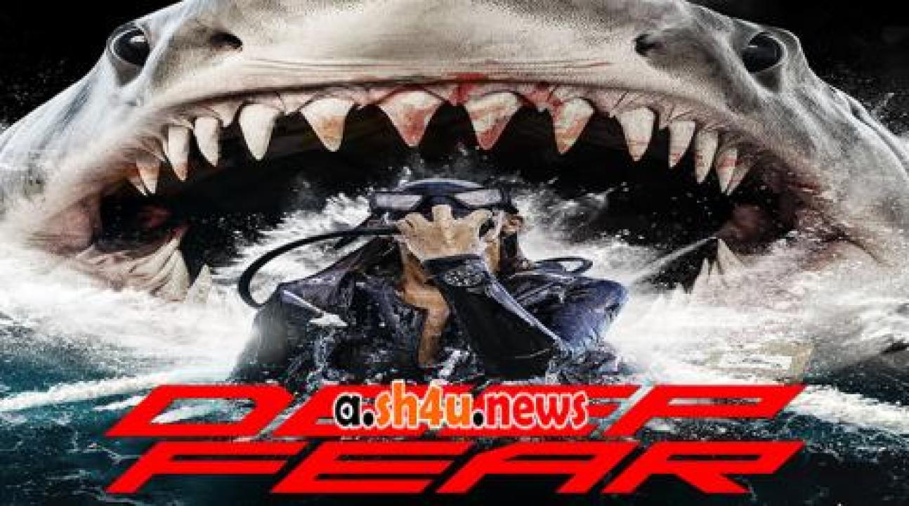 فيلم Deep Fear 2023 مترجم - HD