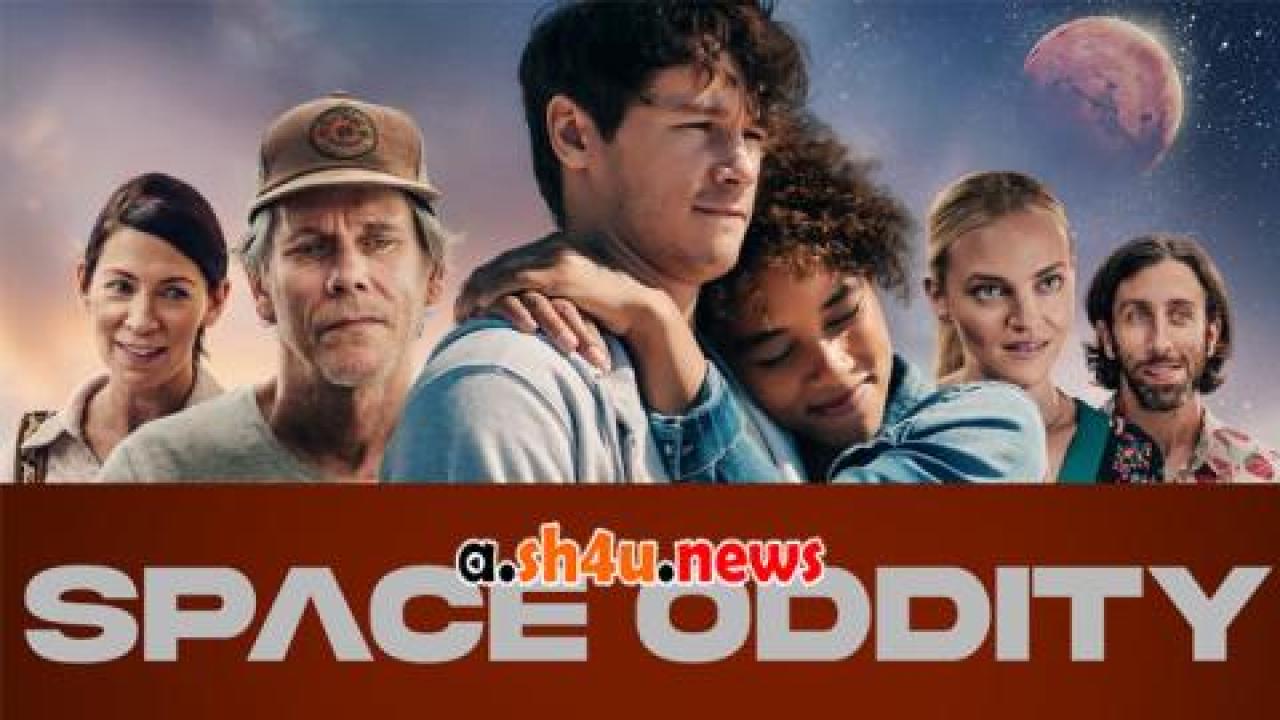 فيلم Space Oddity 2022 مترجم - HD