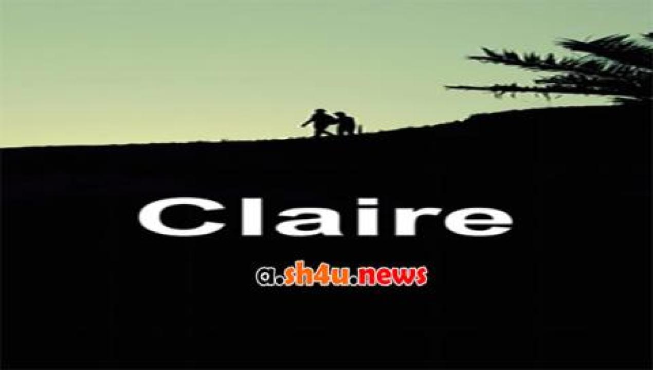 فيلم Claire 2013 مترجم - HD