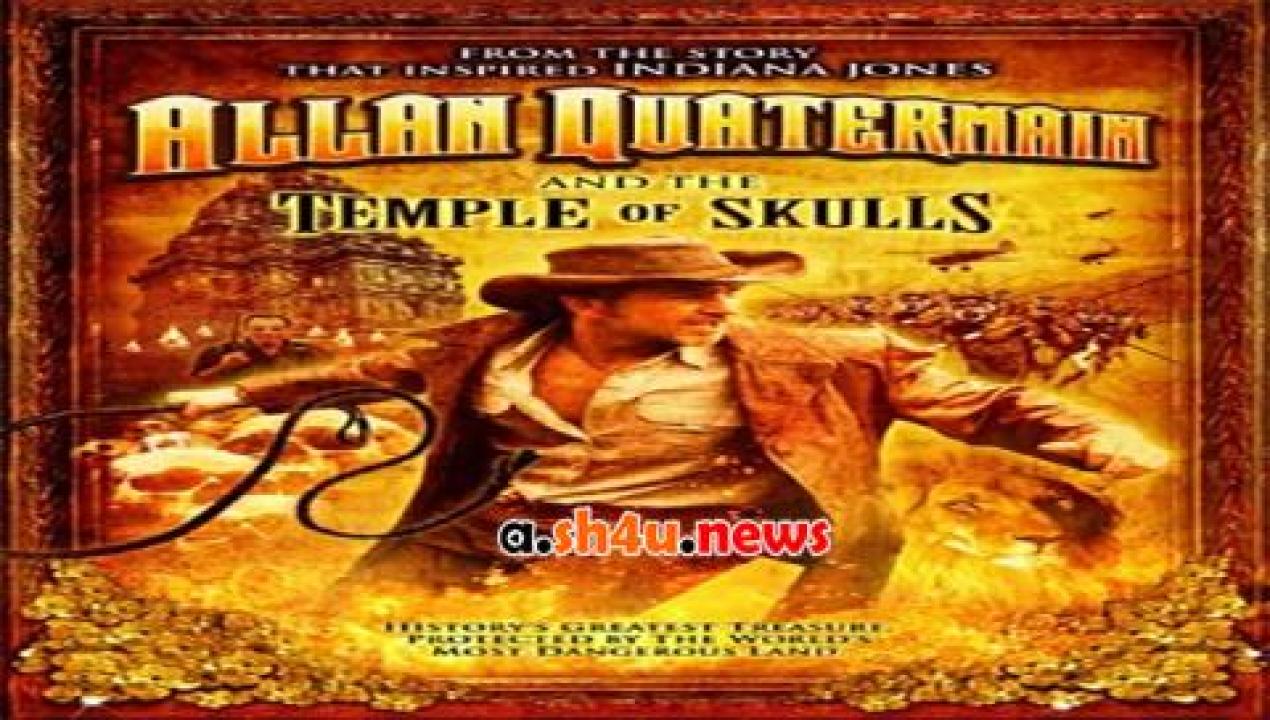 فيلم Allan Quatermain And The Temple Of Skulls 2008 مترجم - HD
