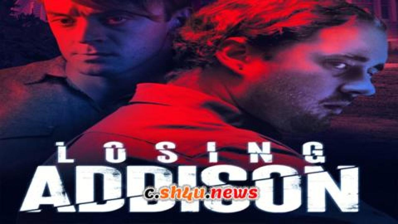 فيلم Losing Addison 2022 مترجم - HD