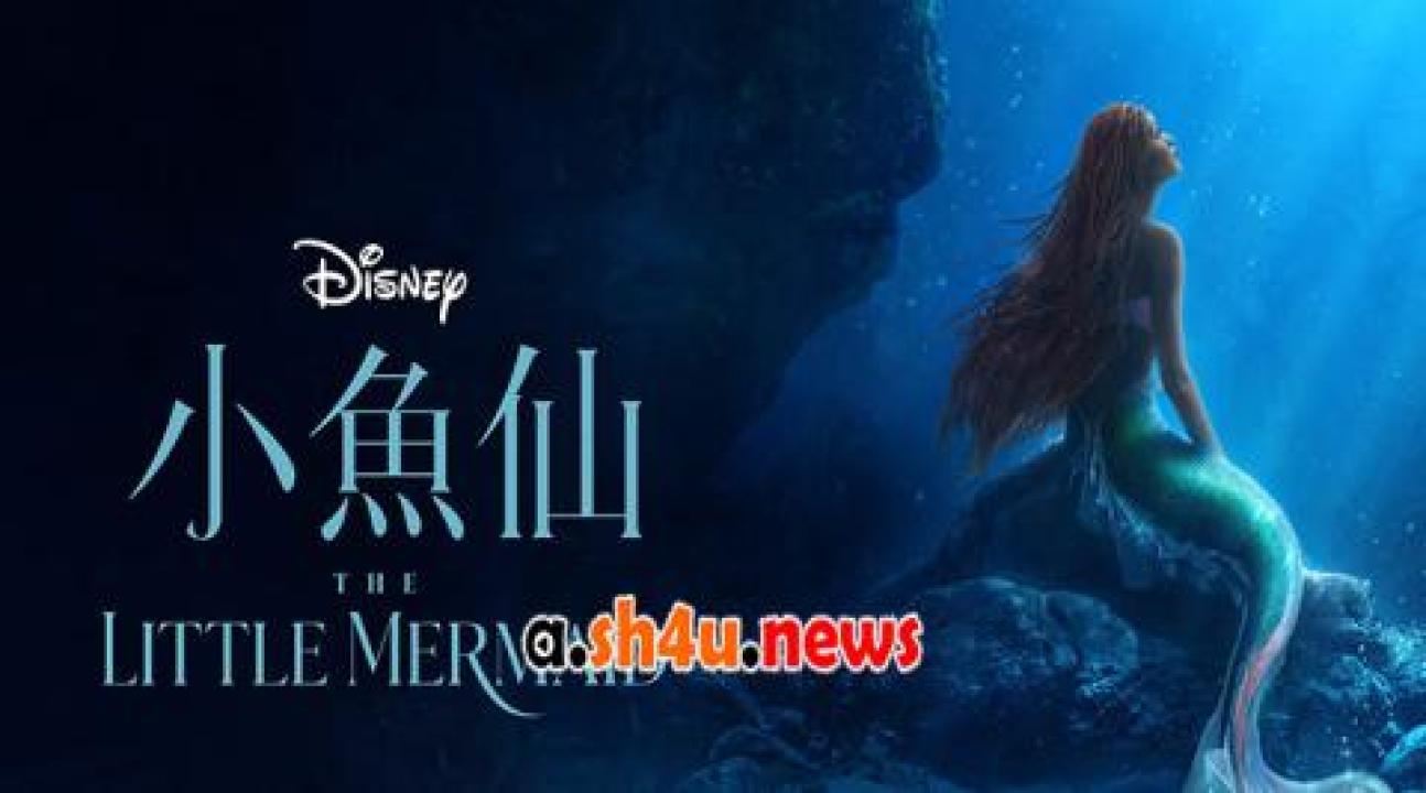 فيلم The Little Mermaid 2023 مترجم - HD