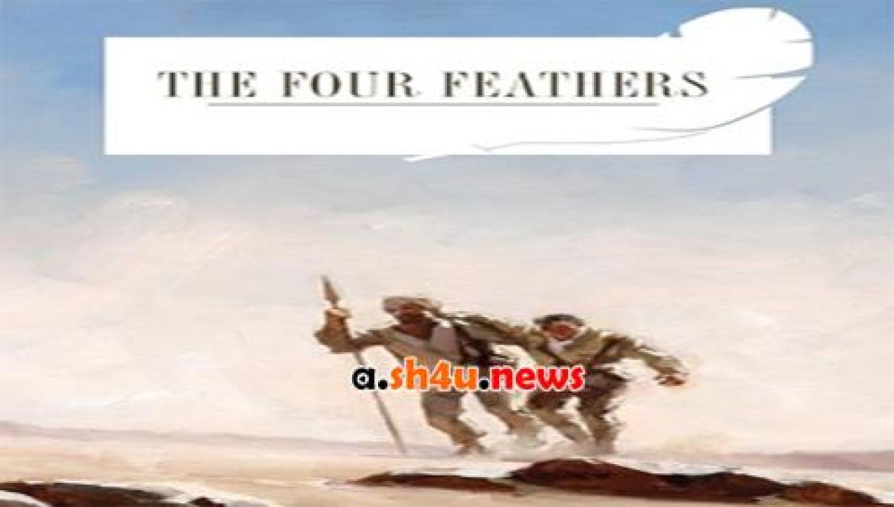 فيلم The Four Feathers 1939 مترجم - HD