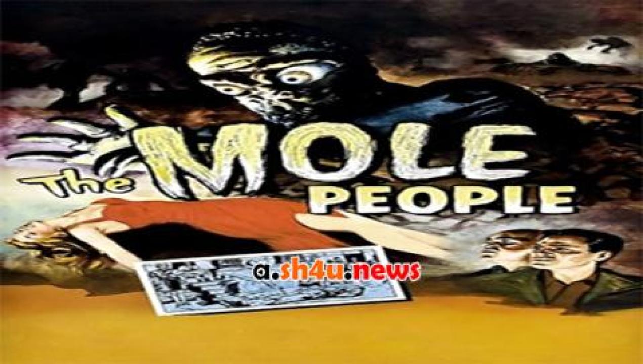 فيلم The Mole People 1956 مترجم - HD