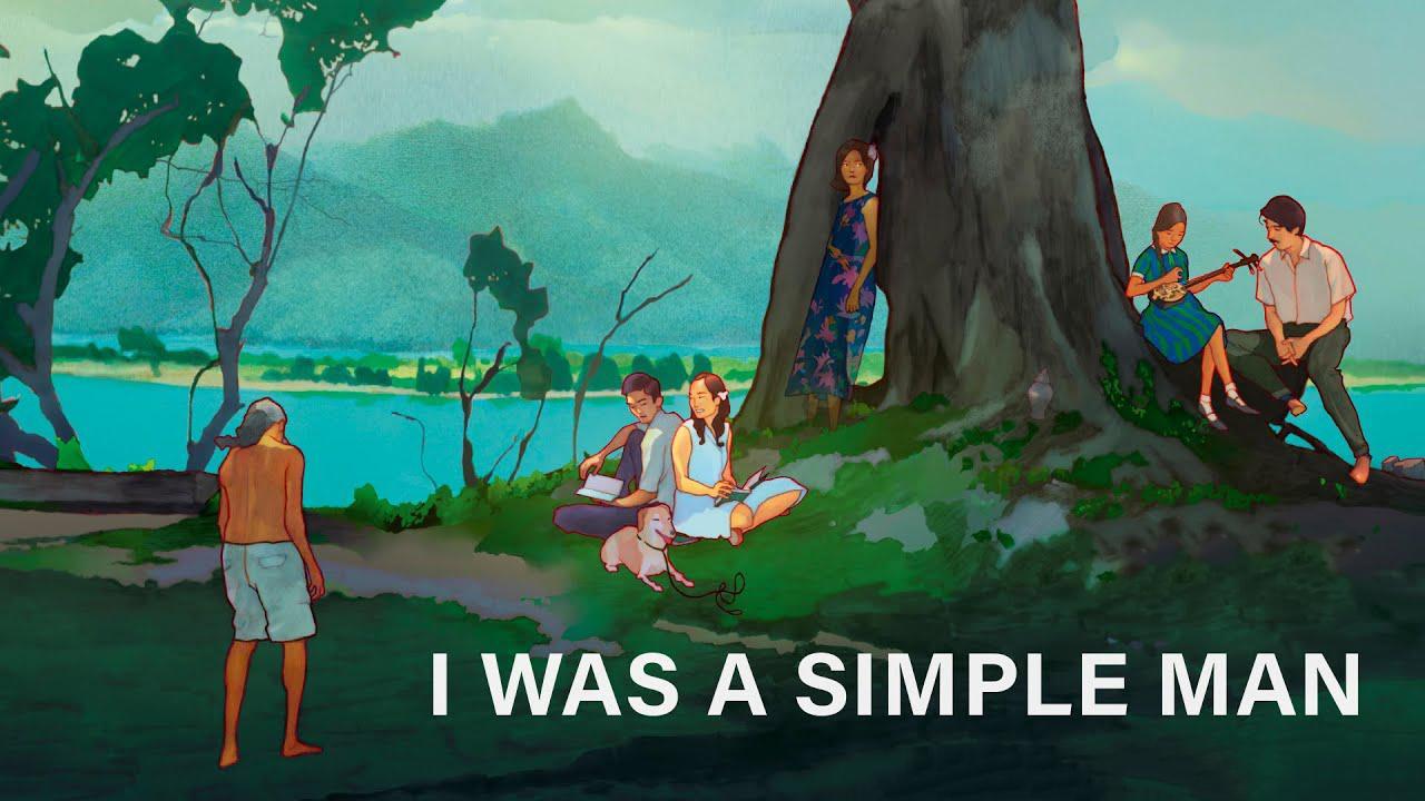 فيلم I Was a Simple Man 2021 مترجم كامل HD