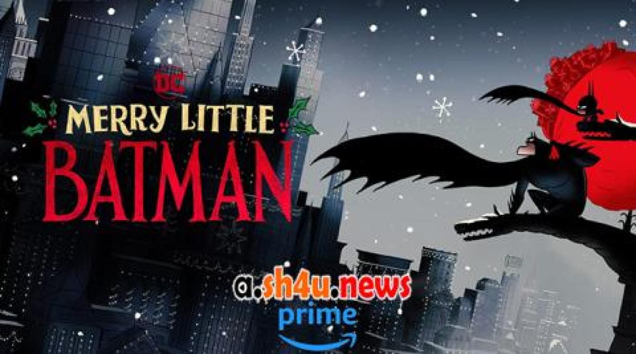 فيلم Merry Little Batman 2023 مترجم - HD