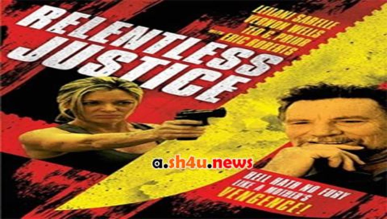 فيلم Relentless Justice 2014 مترجم - HD