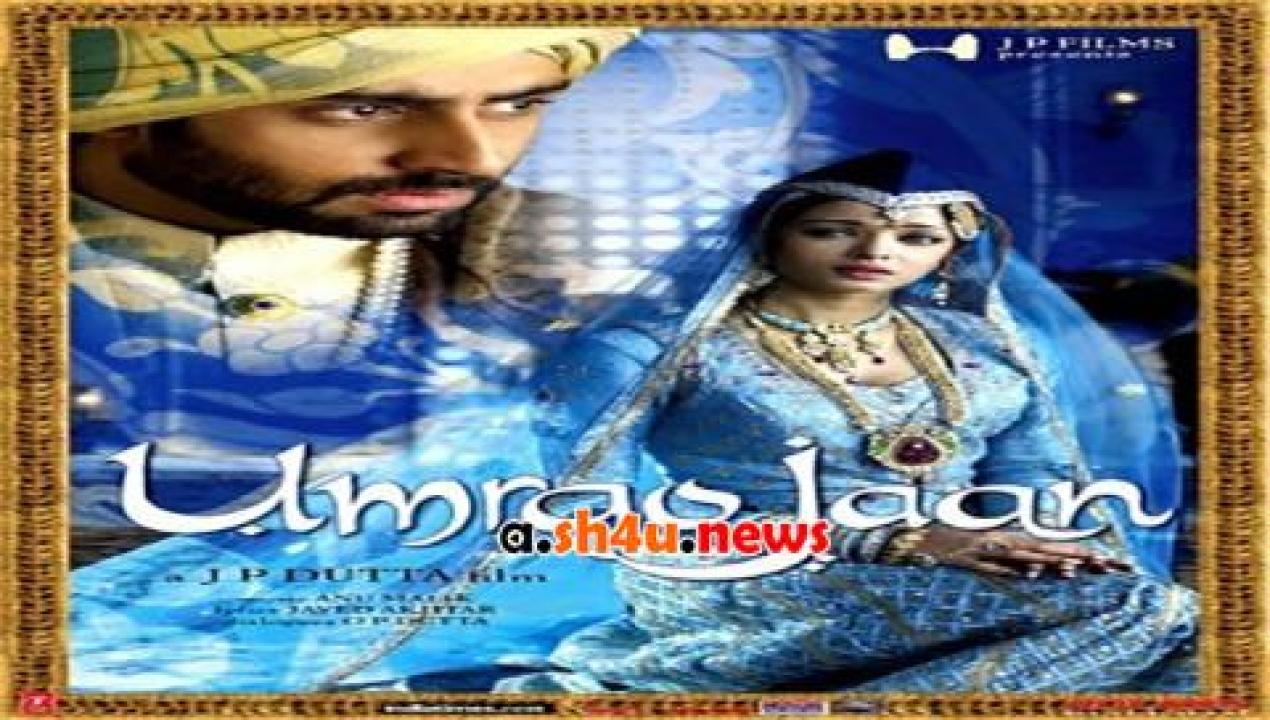 فيلم Umrao Jaan 2006 مترجم - HD