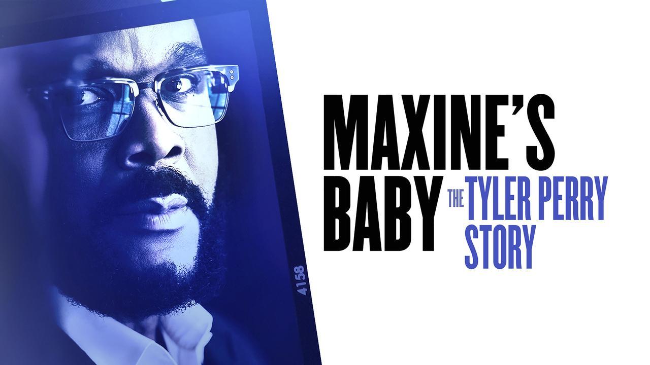 فيلم Maxine's Baby: The Tyler Perry Story 2023 مترجم كامل HD