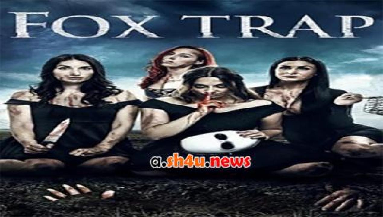 فيلم Fox Trap 2016 مترجم - HD