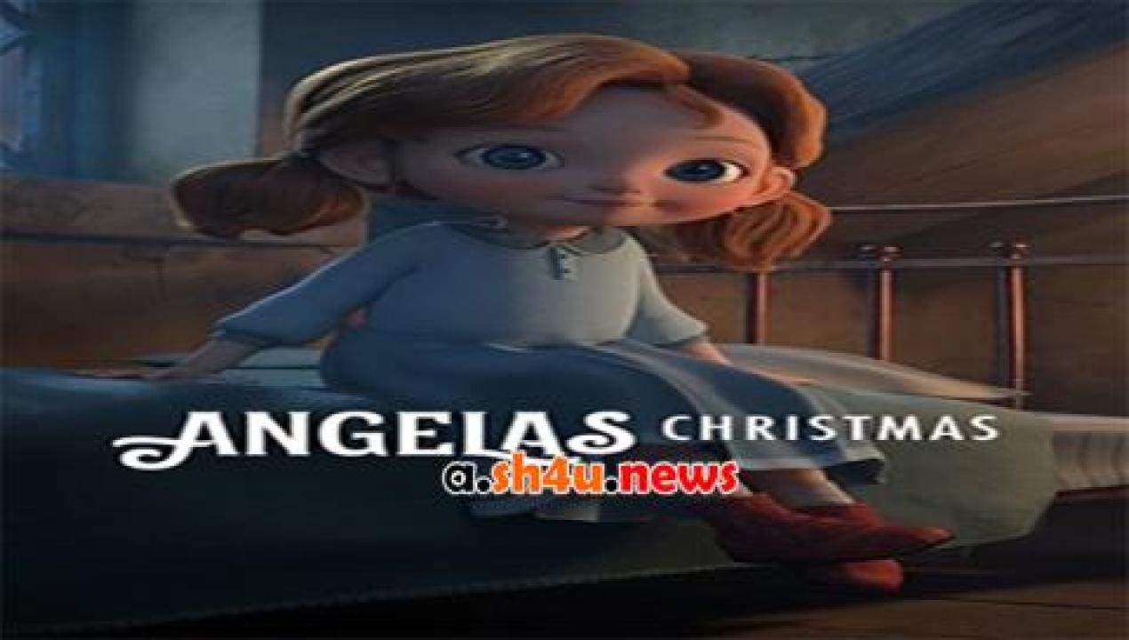 فيلم Angelas Christmas 2017 مترجم - HD