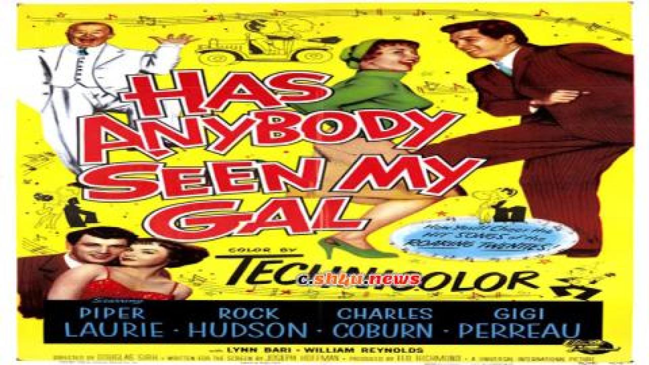 فيلم Has Anybody Seen My Gal? 1952 مترجم - HD