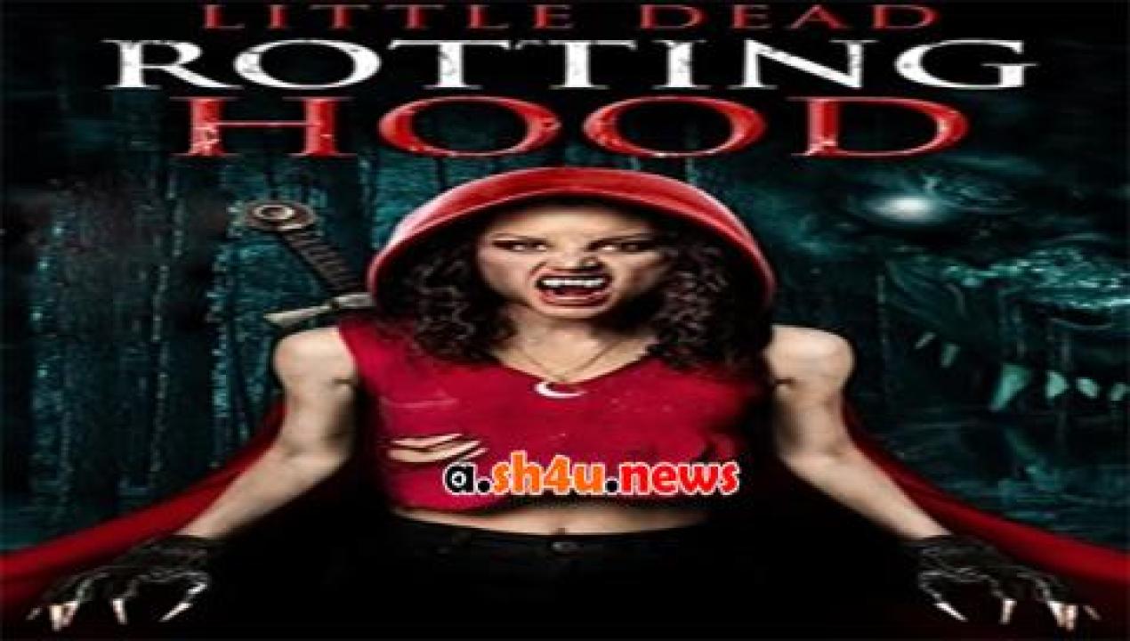 فيلم Little Dead Rotting Hood 2016 مترجم - HD