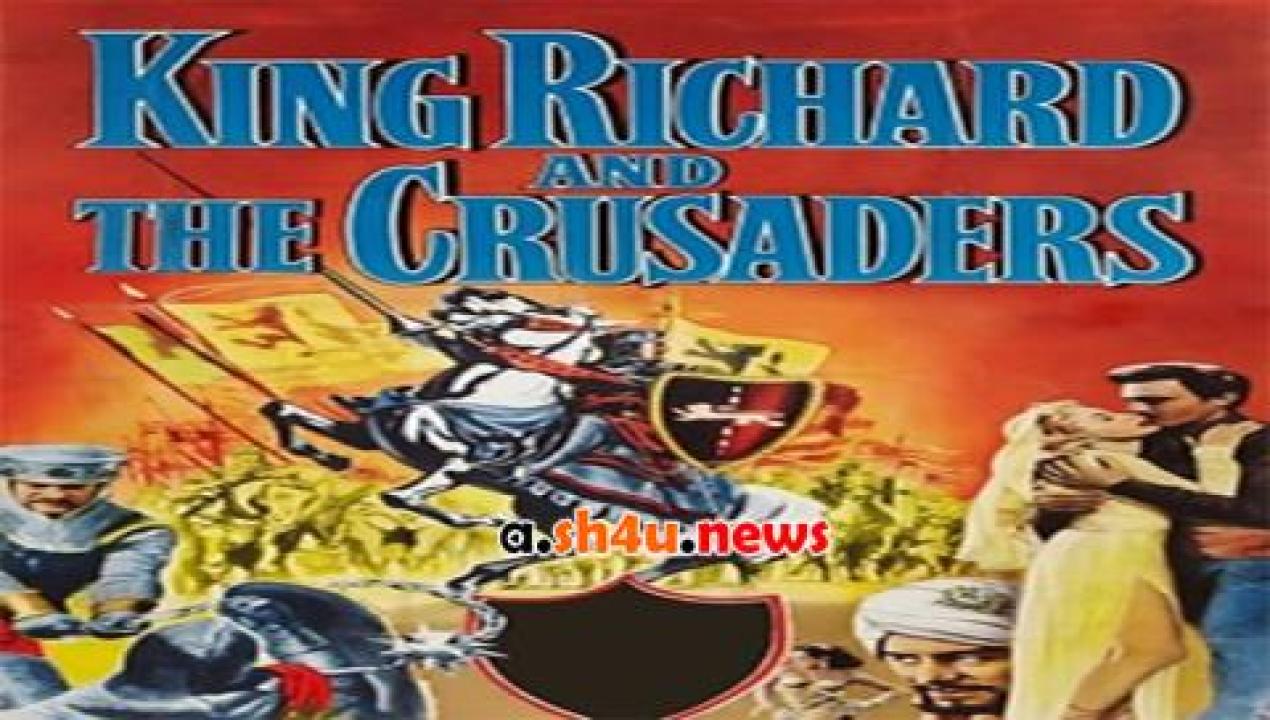 فيلم King Richard and the Crusaders 1954 مترجم - HD
