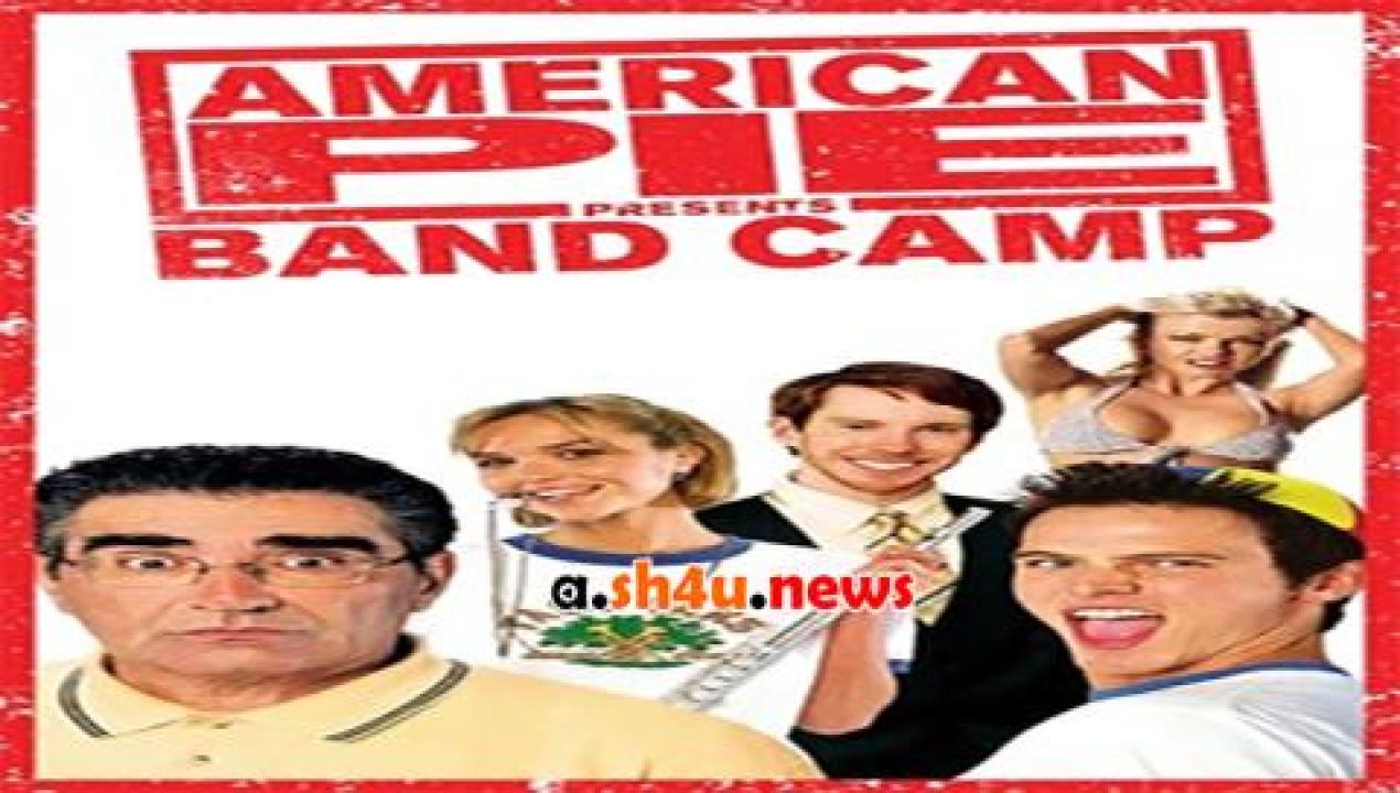 فيلم American Pie Presents Band Camp 2005 مترجم - HD