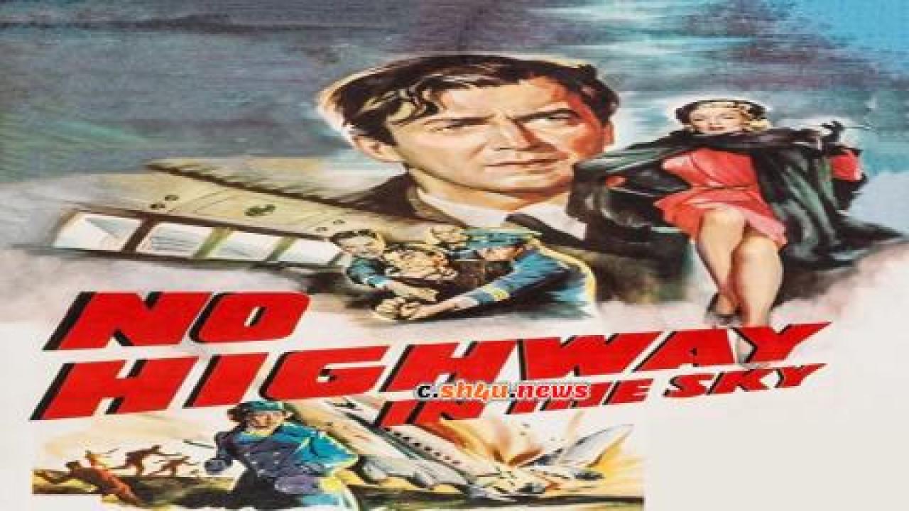 فيلم No Highway 1951 مترجم - HD