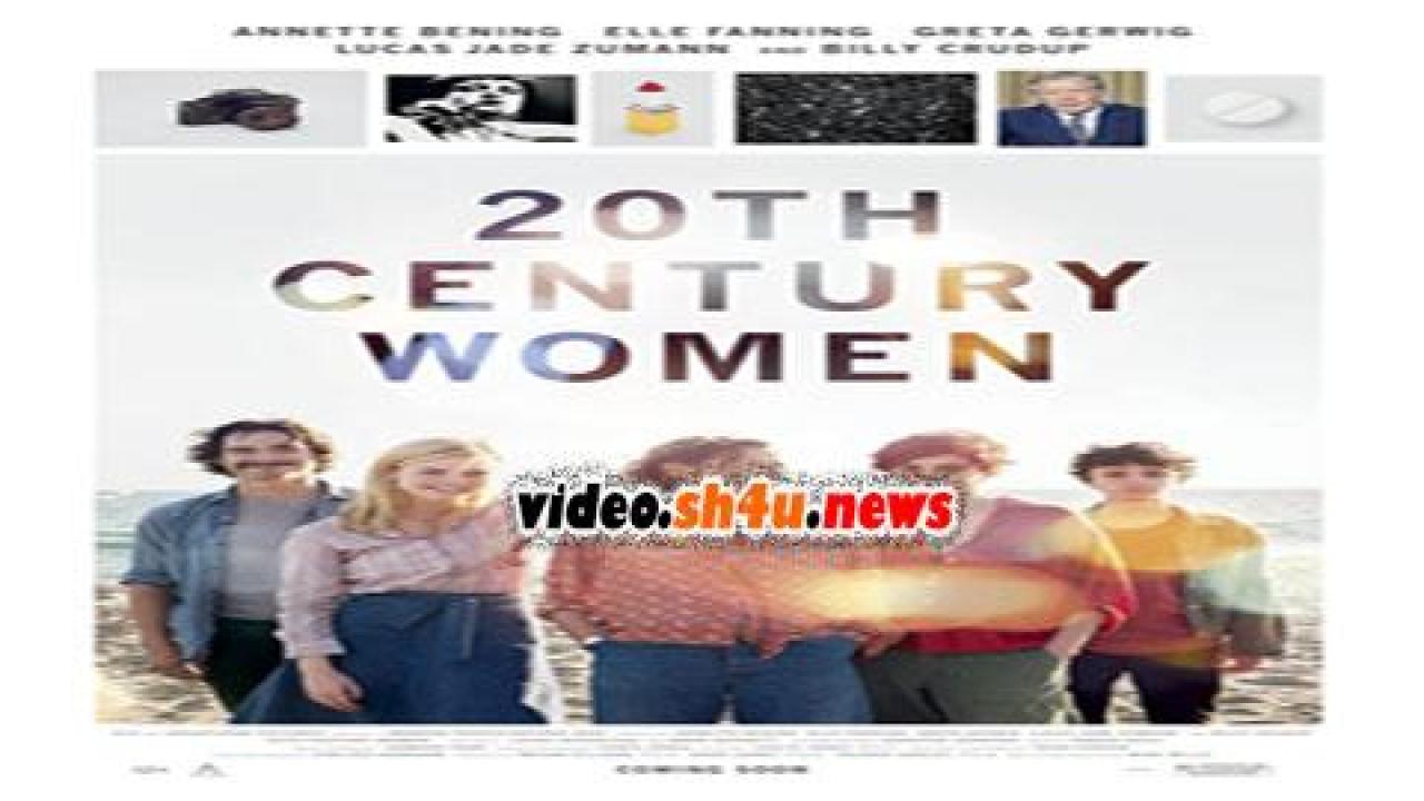 فيلم 20th Century Women 2016 مترجم - HD