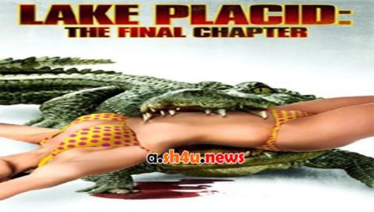 فيلم Lake Placid The Final Chapter 2012 مترجم - HD
