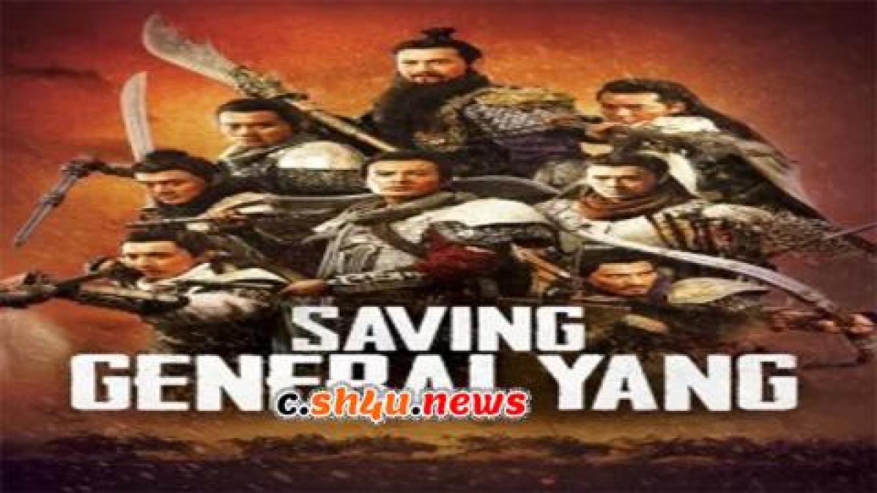 فيلم Saving General Yang 2013 مترجم - HD