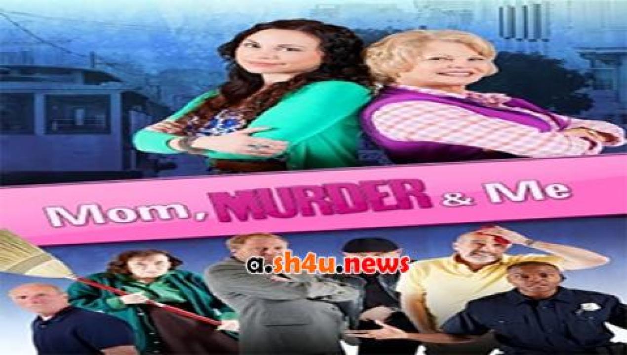 فيلم Mom, Murder and Me 2014 مترجم - HD