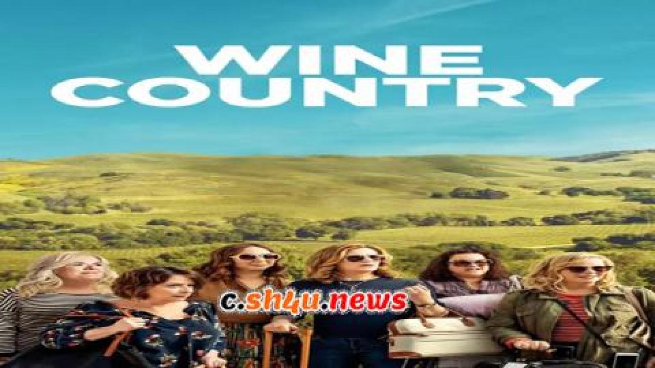 فيلم Wine Country 2019 مترجم - HD