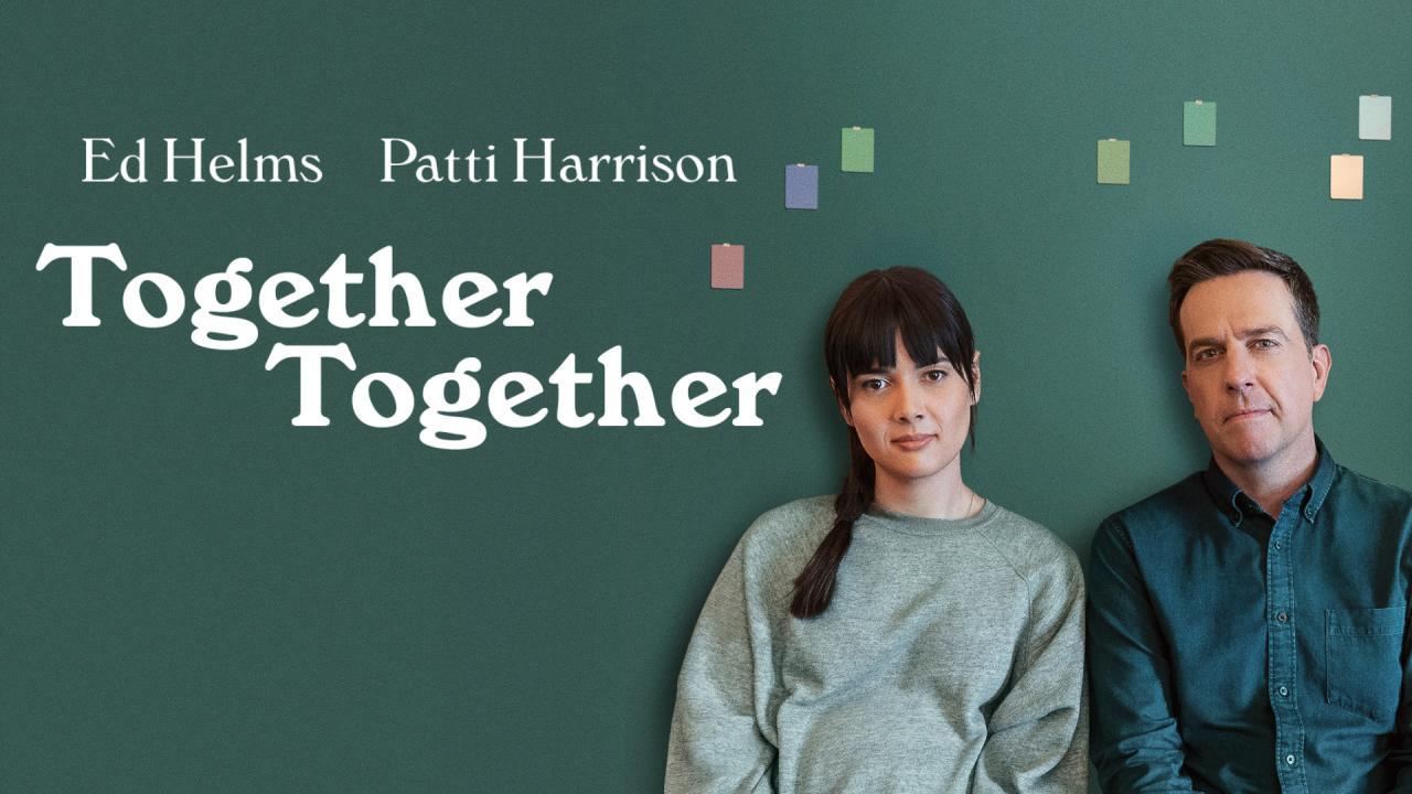 فيلم Together Together 2021 مترجم كامل HD