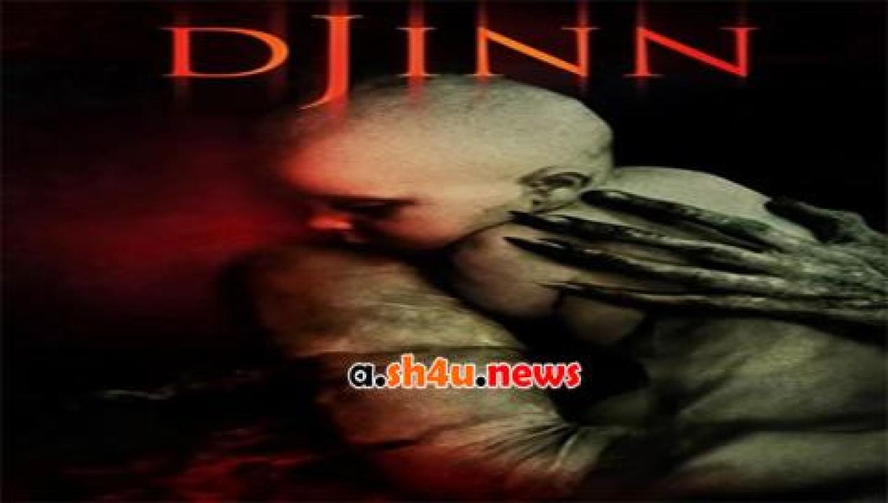 فيلم Djinn 2013 مترجم - HD