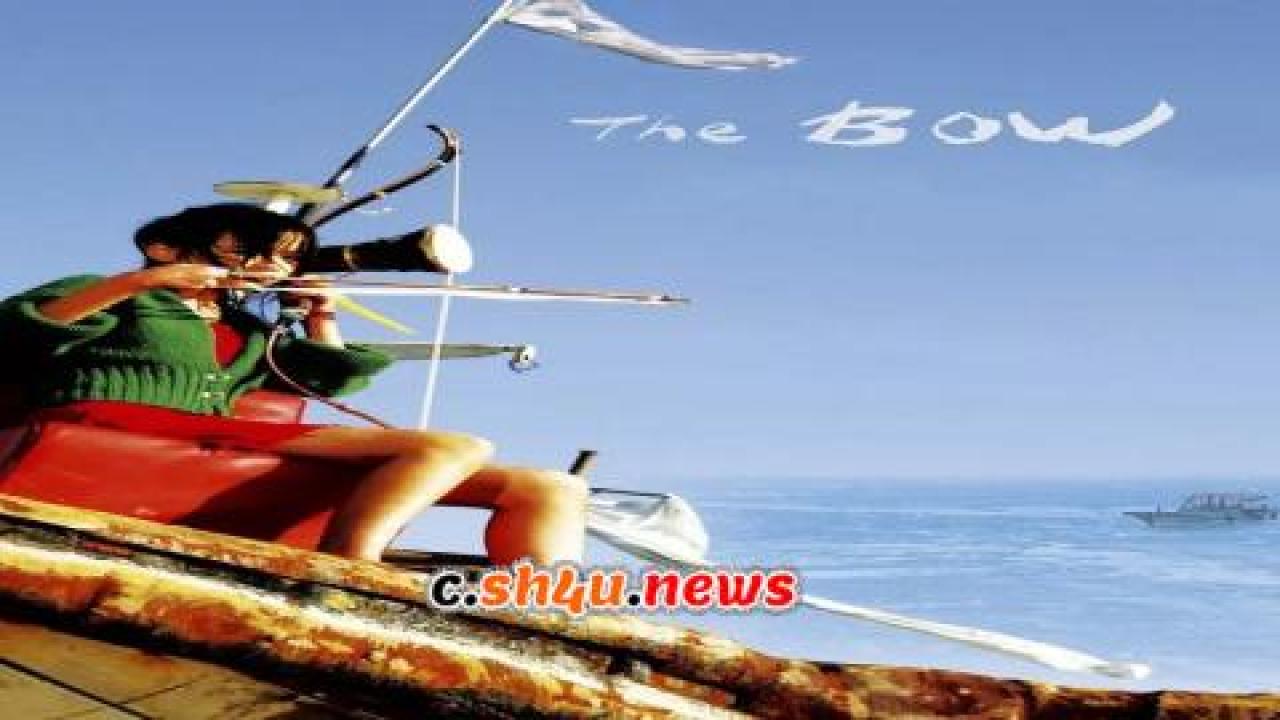 فيلم The Bow 2005 مترجم - HD