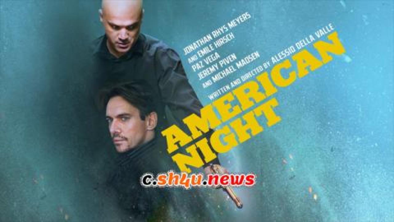 فيلم American Night 2021 مترجم - HD