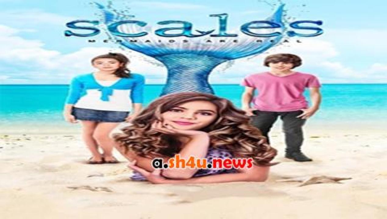 فيلم Scales Mermaids Are Real 2017 مترجم - HD