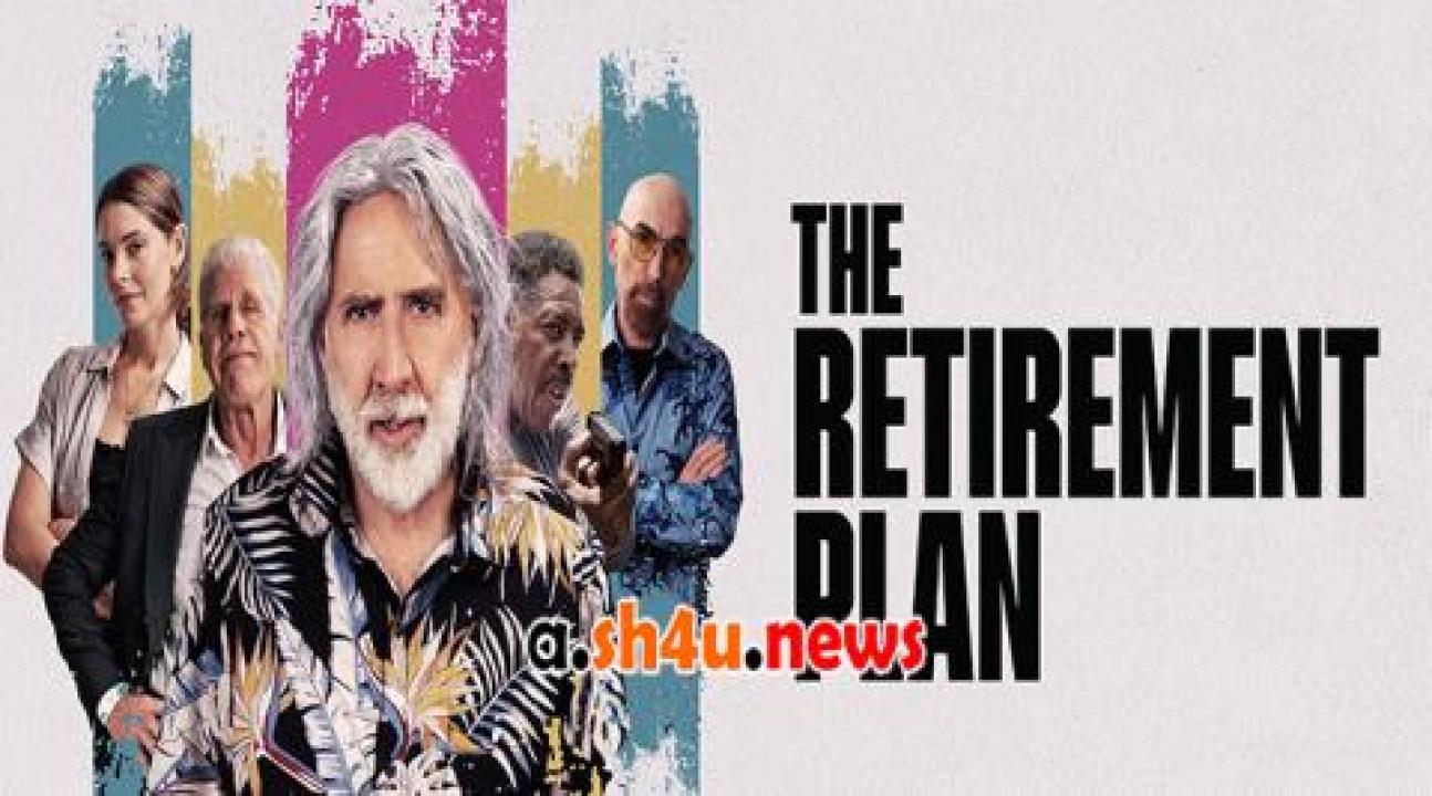 فيلم The Retirement Plan 2023 مترجم - HD