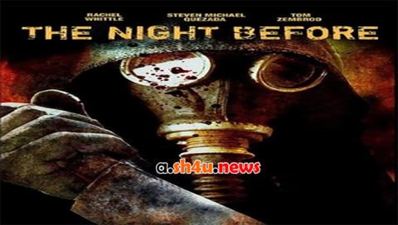 فيلم The Night Before 2017 مترجم - HD