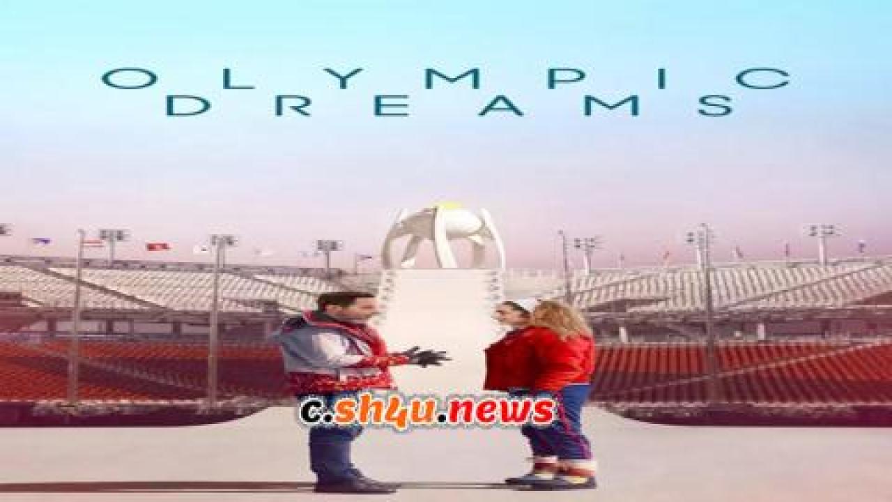 فيلم Olympic Dreams 2019 مترجم - HD