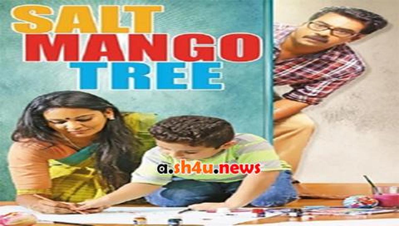 فيلم Salt Mango Tree 2015 مترجم - HD