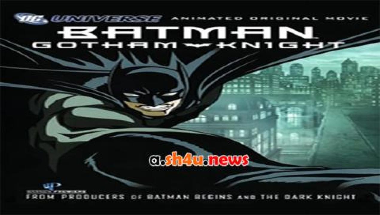 فيلم Batman Gotham Knight 2008 مترجم - HD