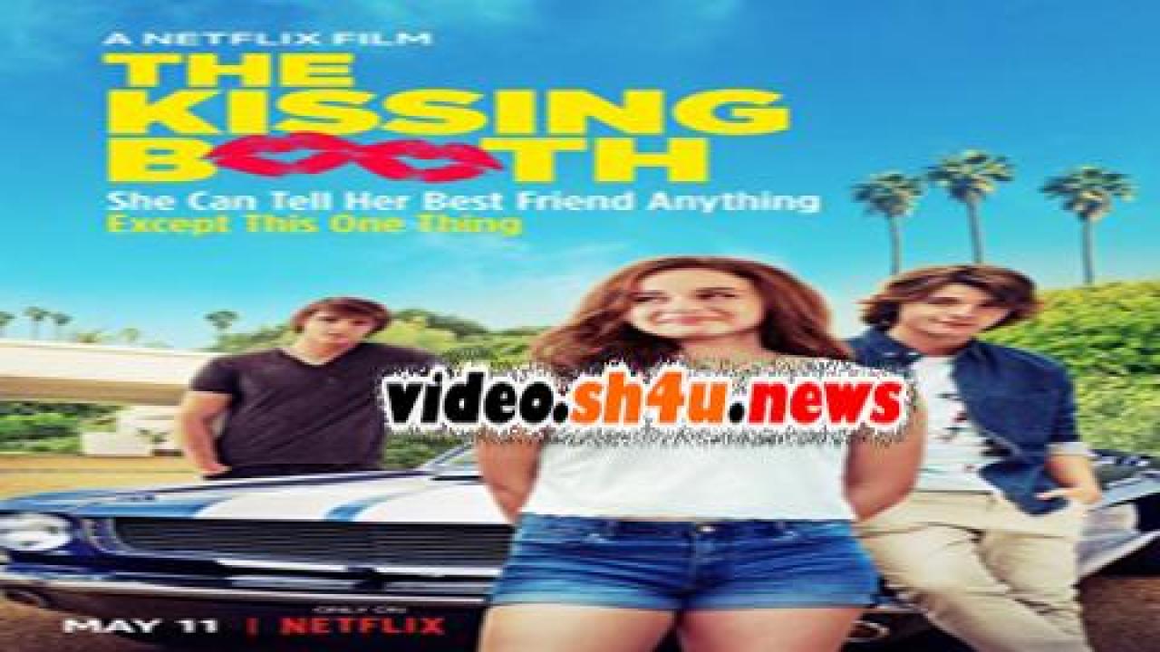 فيلم The Kissing Booth 2018 مترجم - HD