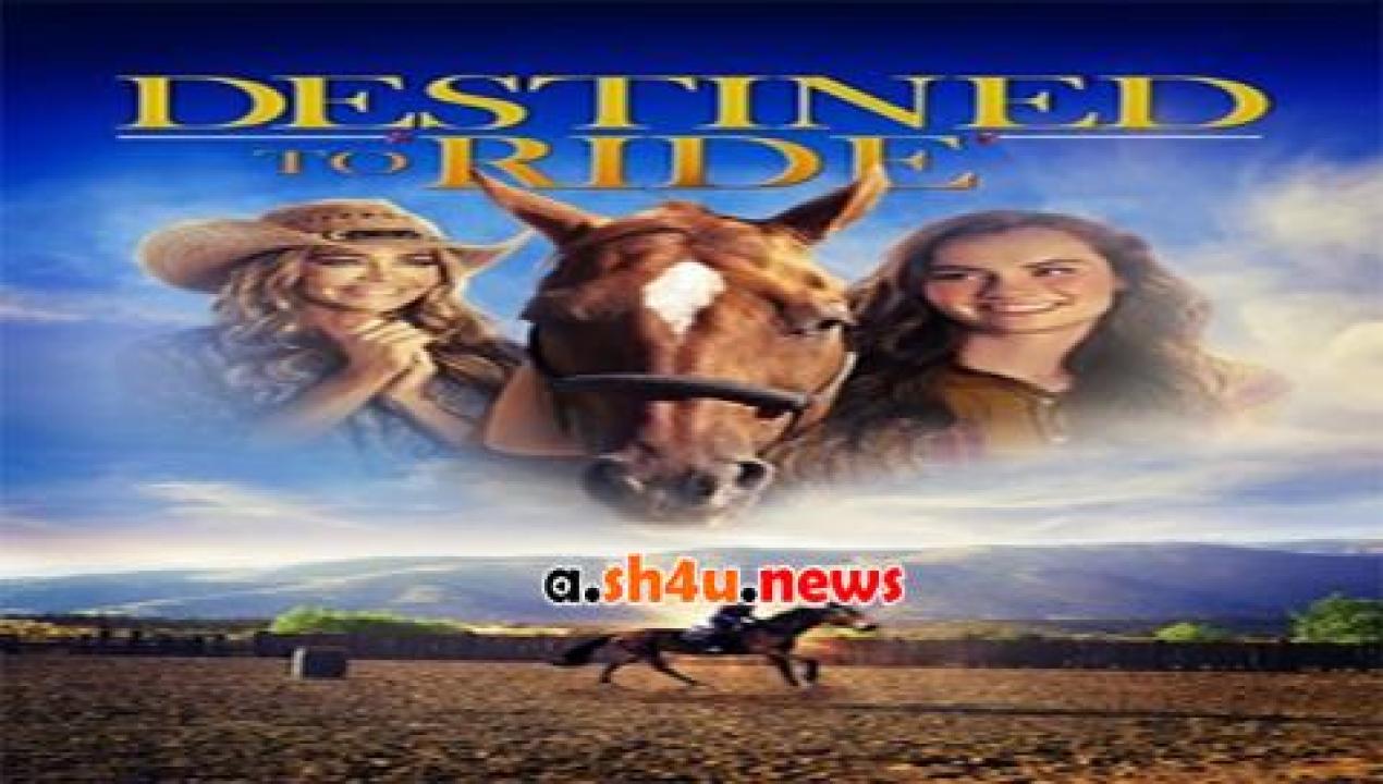 فيلم Destined to Ride 2018 مترجم - HD