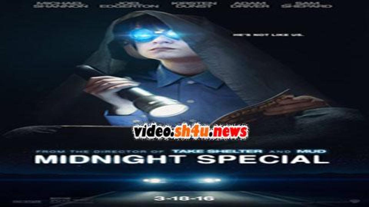 فيلم Midnight Special 2016 مترجم - HD