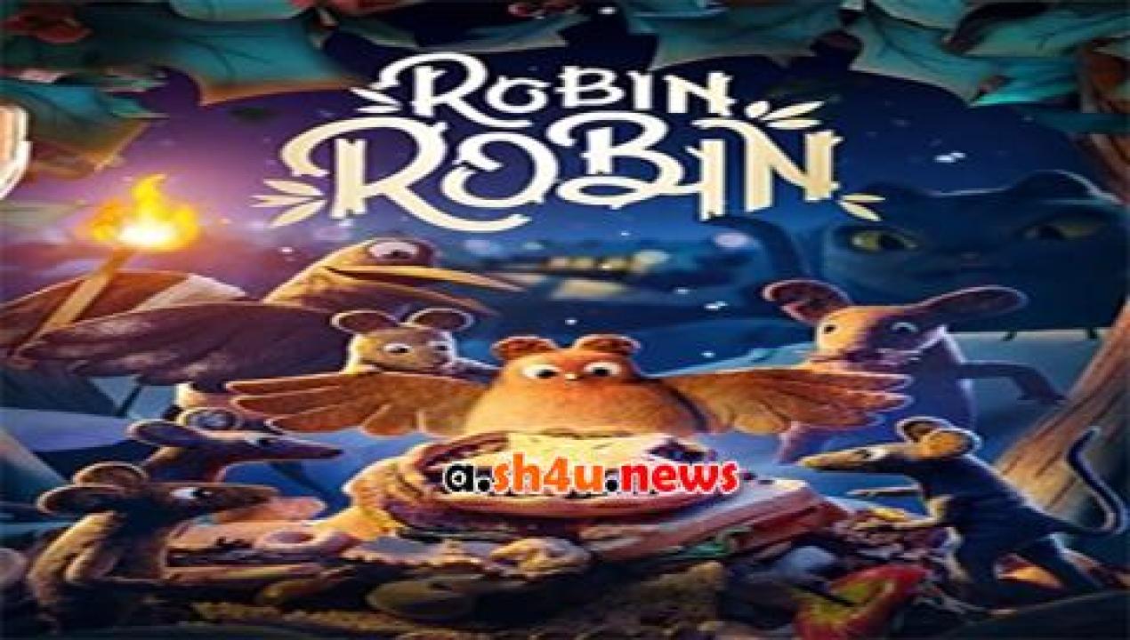 فيلم Robin Robin 2021 مترجم - HD