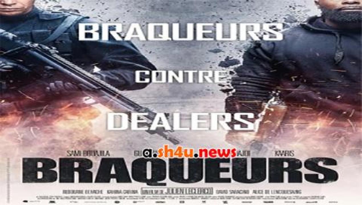 فيلم Braqueurs 2015 مترجم - HD