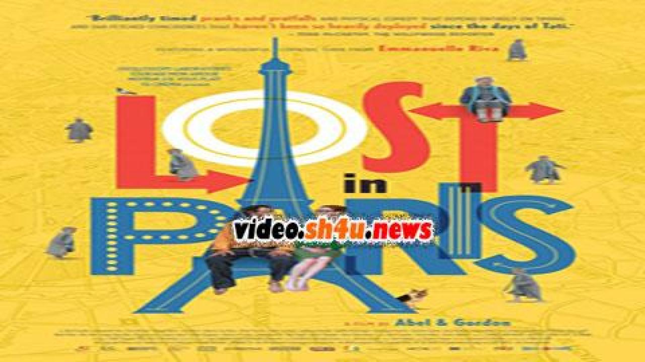 فيلم Lost in Paris 2016 مترجم - HD