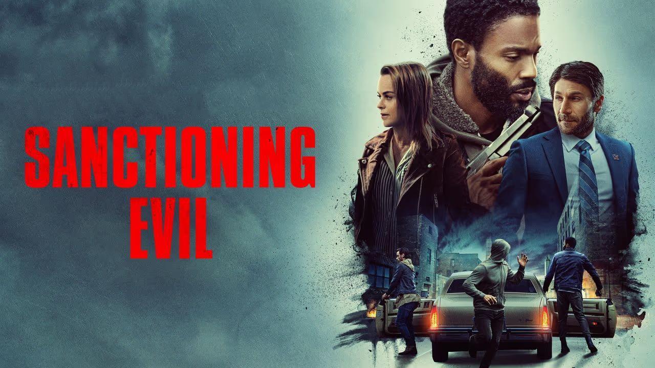 فيلم Sanctioning Evil 2022 مترجم كامل HD